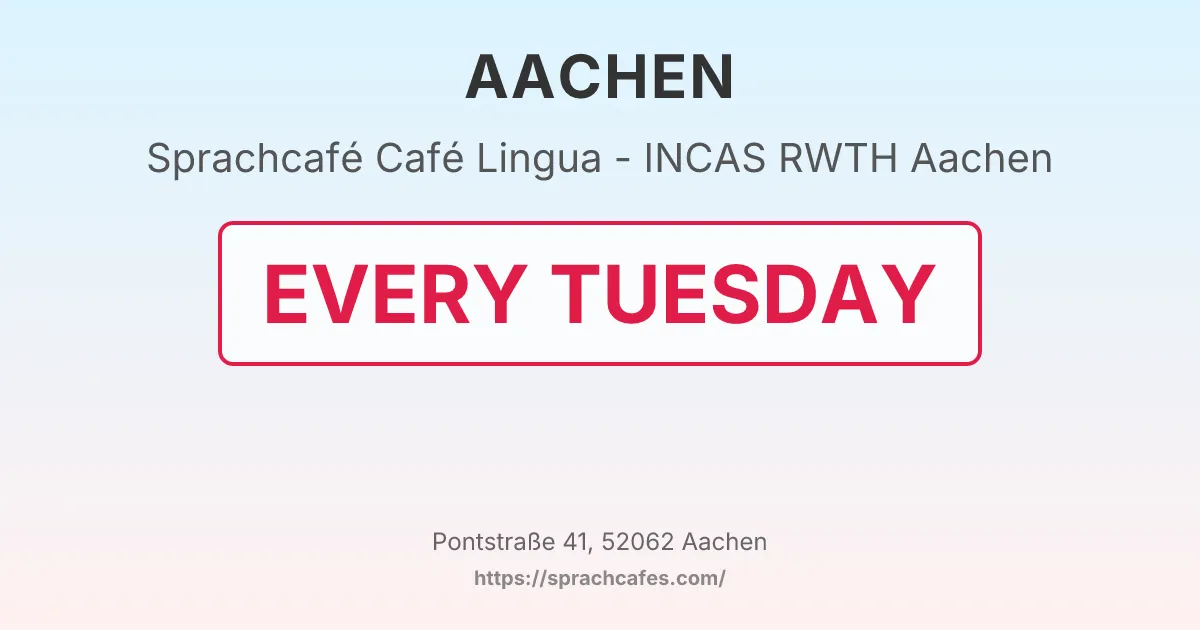 Café Lingua - INCAS RWTH Aachen – event photo
