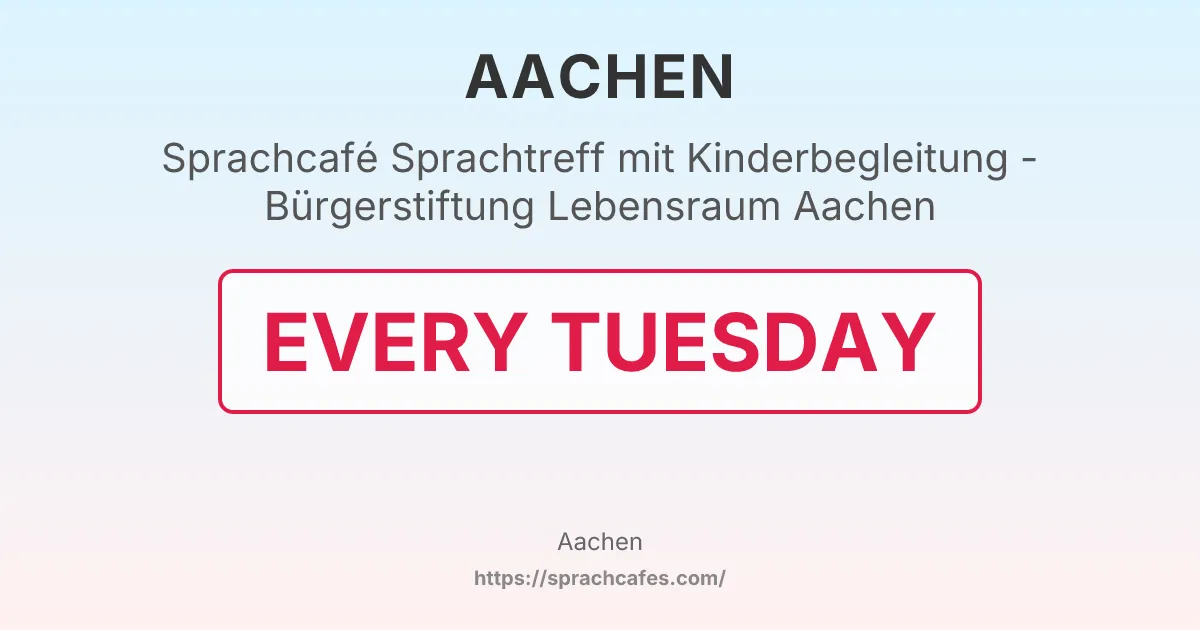 Sprachtreff mit Kinderbegleitung - Bürgerstiftung Lebensraum Aachen – event photo