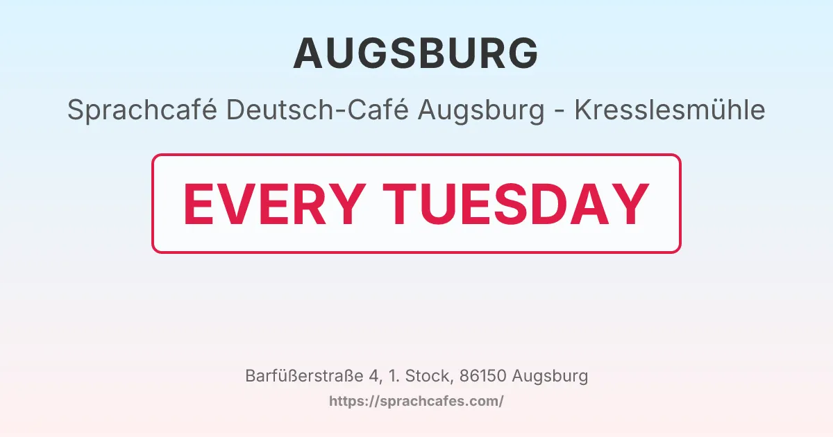 Deutsch-Café Augsburg - Kresslesmühle – event photo