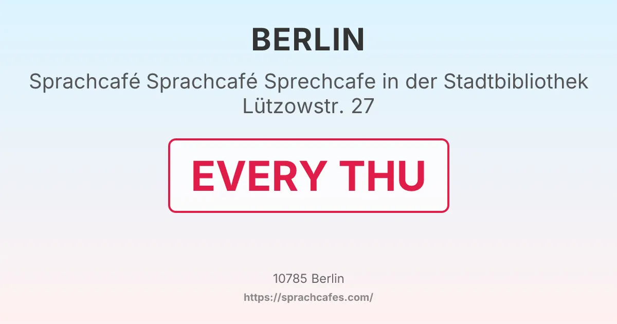 Sprachcafé Sprechcafe in der Stadtbibliothek Lützowstr. 27 – event photo