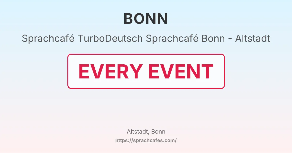 TurboDeutsch Sprachcafé Bonn - Altstadt – event photo