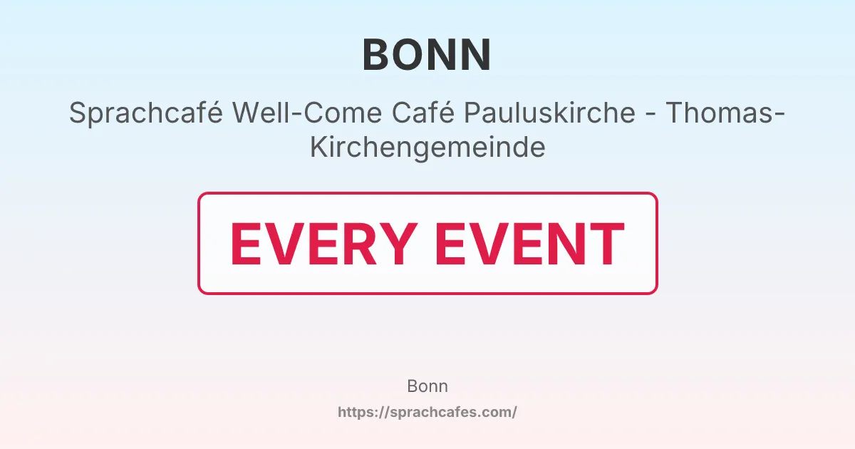 Well-Come Café Pauluskirche - Thomas-Kirchengemeinde – event photo