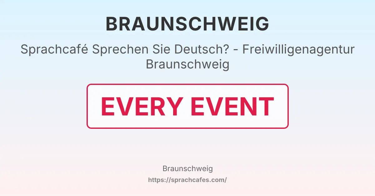 Sprechen Sie Deutsch? - Freiwilligenagentur Braunschweig – event photo