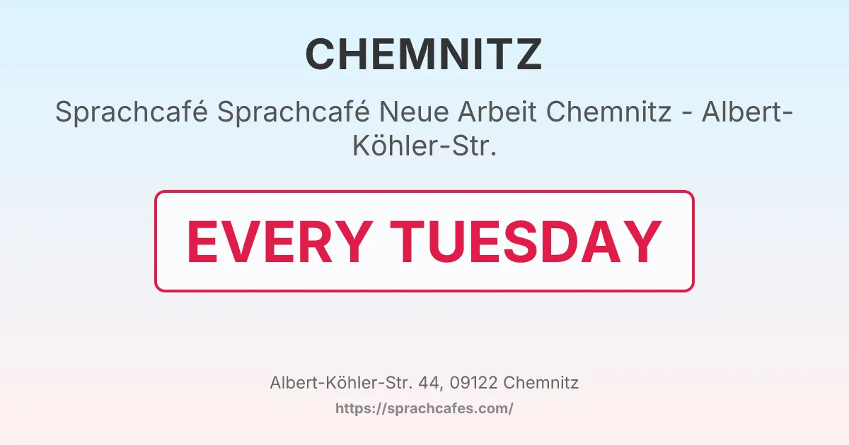 Sprachcafé Neue Arbeit Chemnitz - Albert-Köhler-Str. – event photo