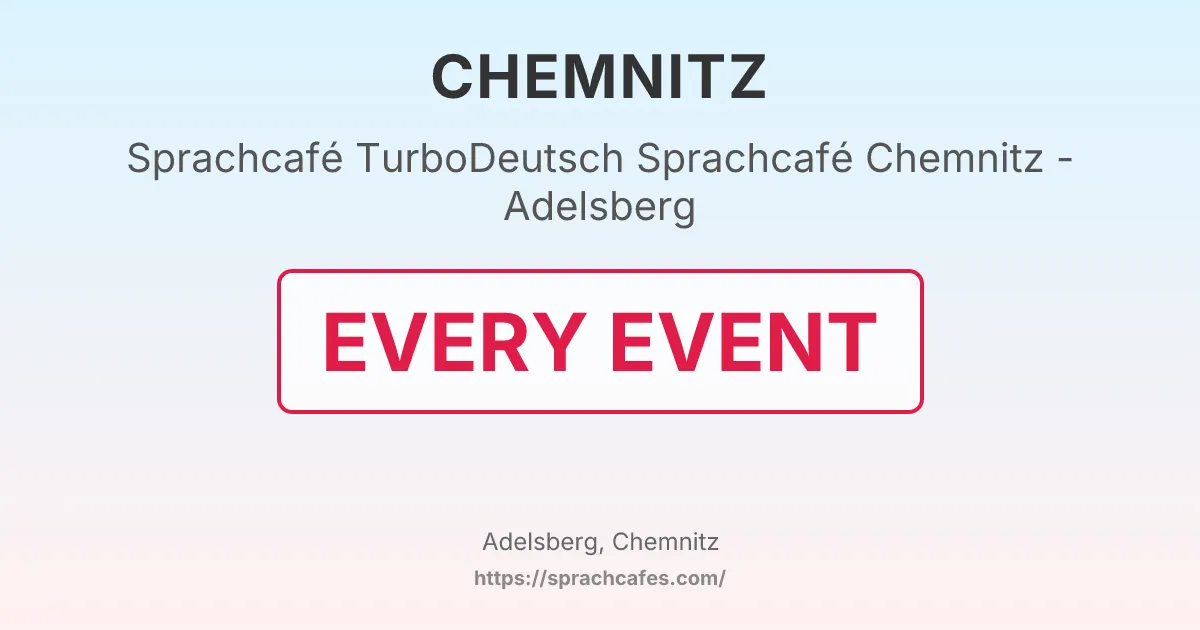 TurboDeutsch Sprachcafé Chemnitz - Adelsberg – event photo
