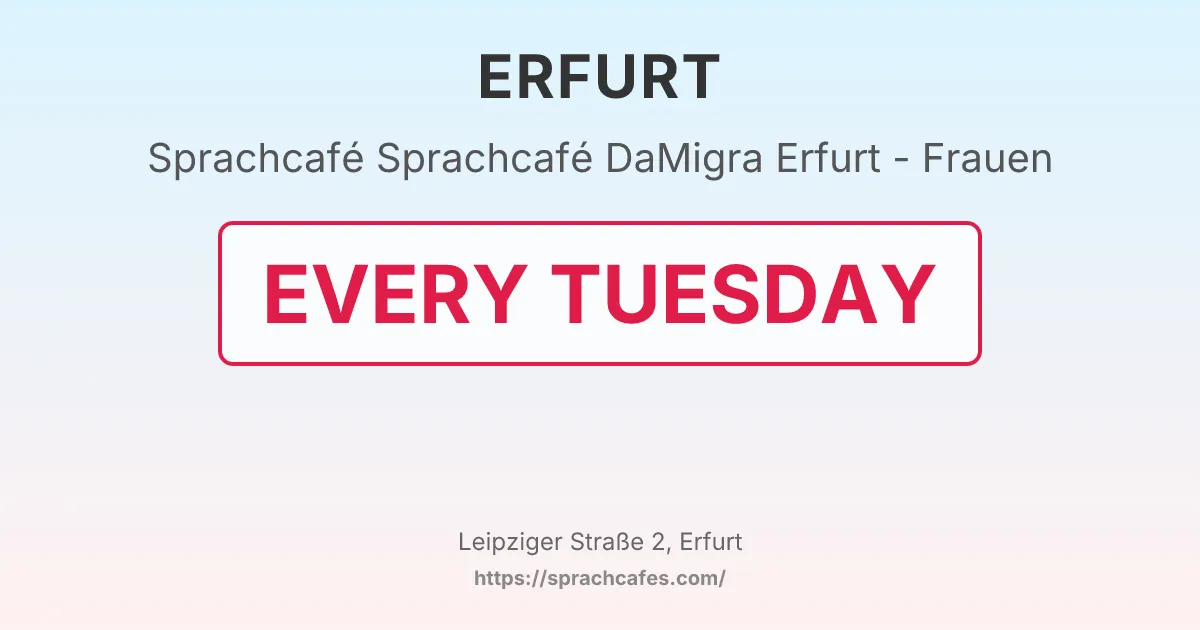 Sprachcafé DaMigra Erfurt - Frauen – event photo