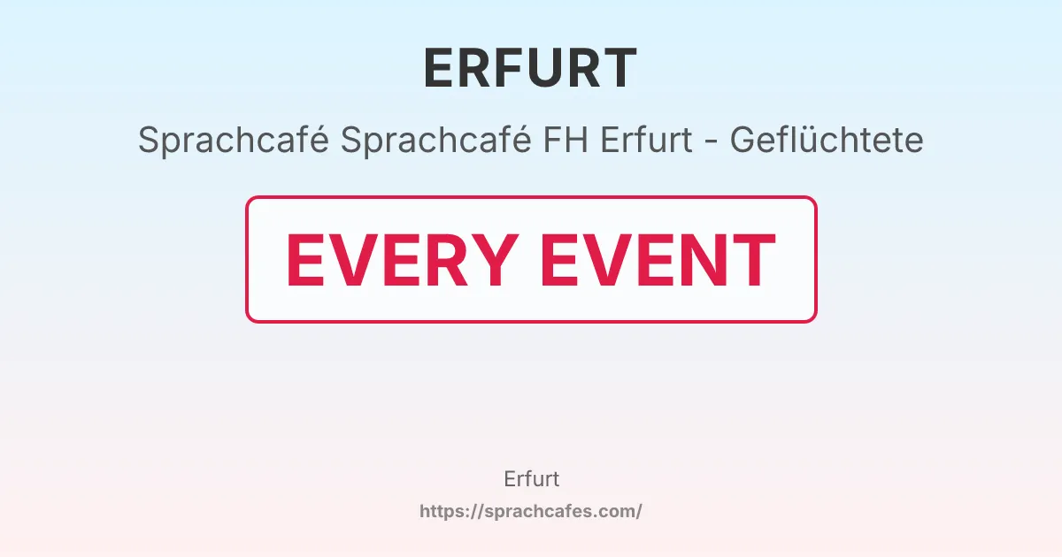 Sprachcafé FH Erfurt - Geflüchtete – event photo