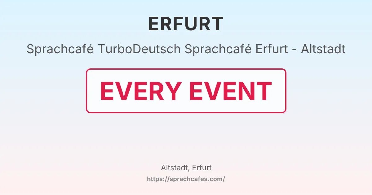 TurboDeutsch Sprachcafé Erfurt - Altstadt – event photo