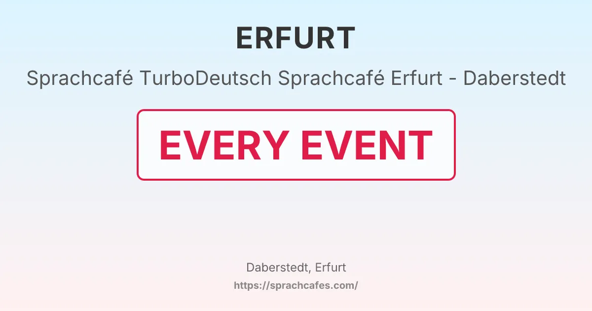 TurboDeutsch Sprachcafé Erfurt - Daberstedt – event photo