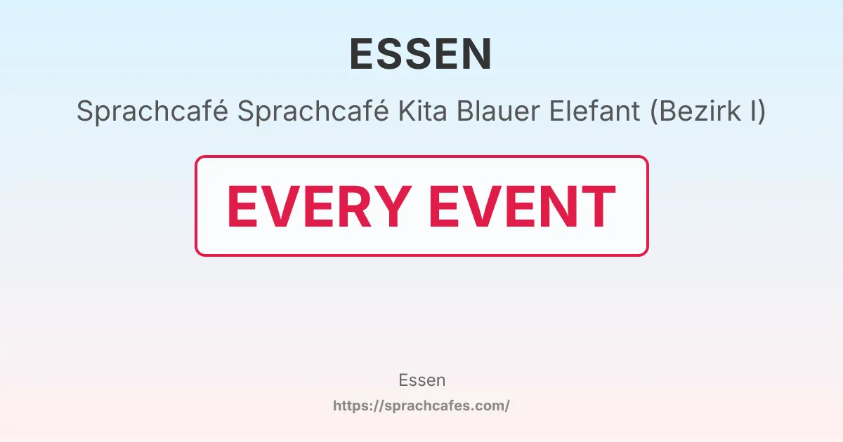 Sprachcafé Kita Blauer Elefant (Bezirk I) – event photo