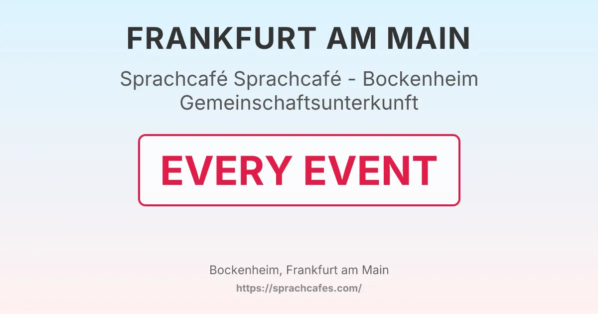 Sprachcafé - Bockenheim Gemeinschaftsunterkunft – event photo