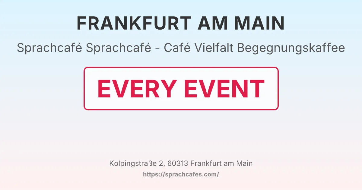 Sprachcafé - Café Vielfalt Begegnungskaffee – event photo
