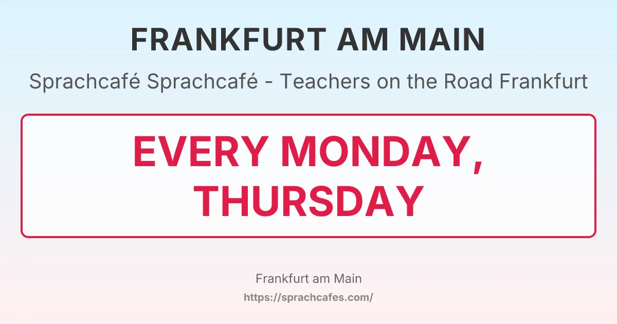 Sprachcafé - Teachers on the Road Frankfurt – event photo