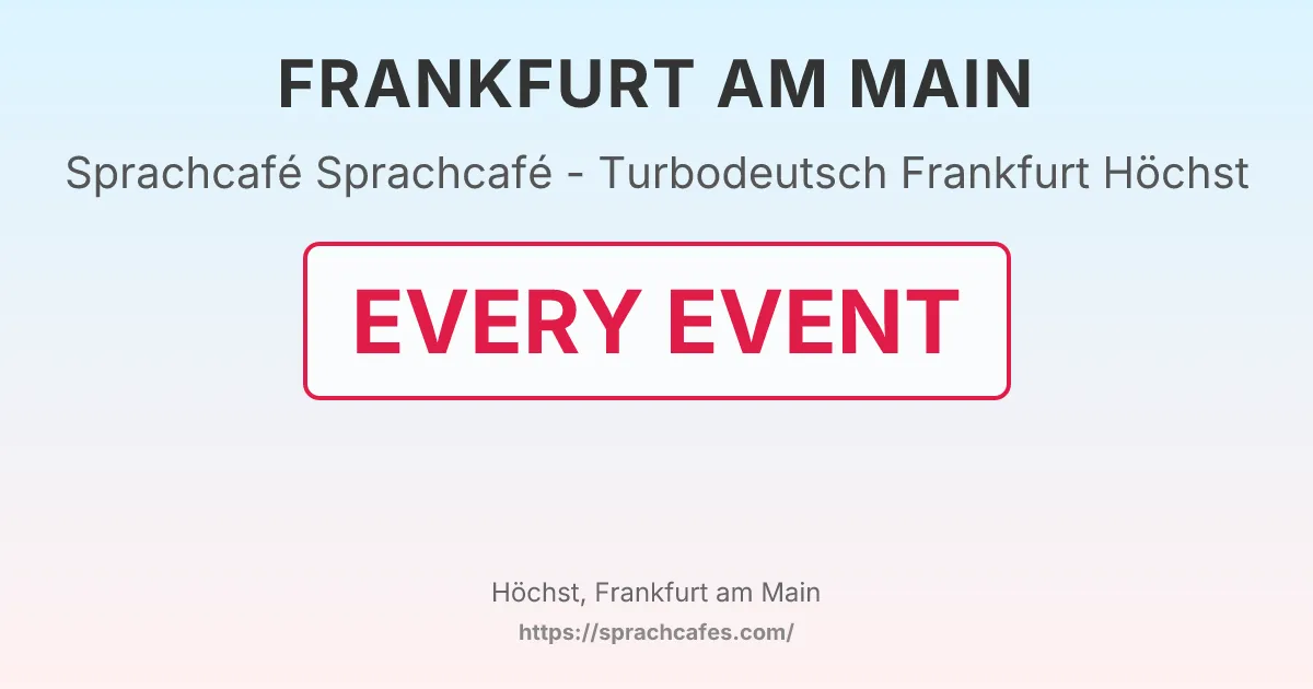 Sprachcafé - Turbodeutsch Frankfurt Höchst – event photo