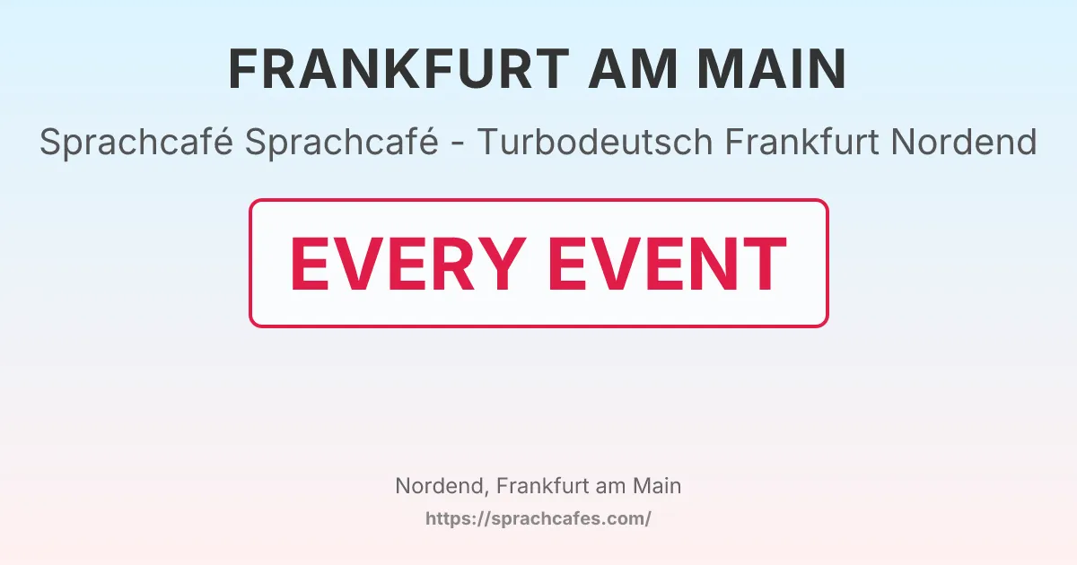 Sprachcafé - Turbodeutsch Frankfurt Nordend – event photo