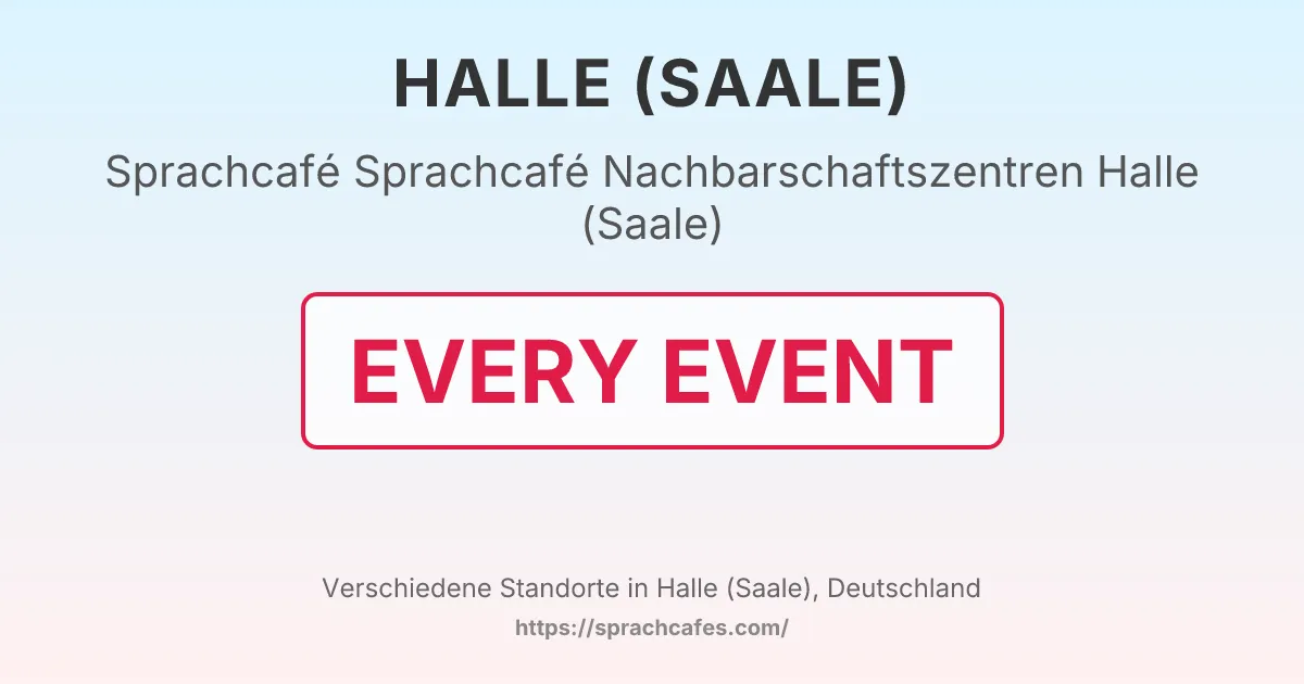 Sprachcafé Nachbarschaftszentren Halle (Saale) – event photo