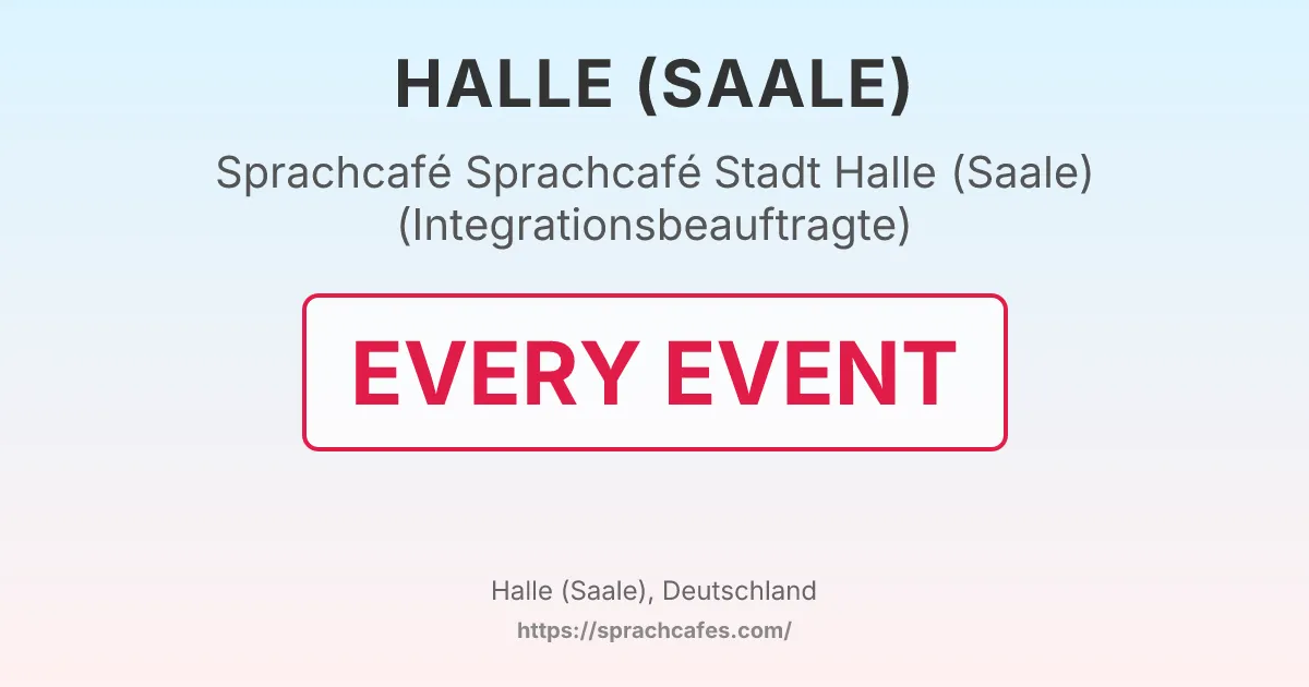 Sprachcafé Stadt Halle (Saale) (Integrationsbeauftragte) – event photo