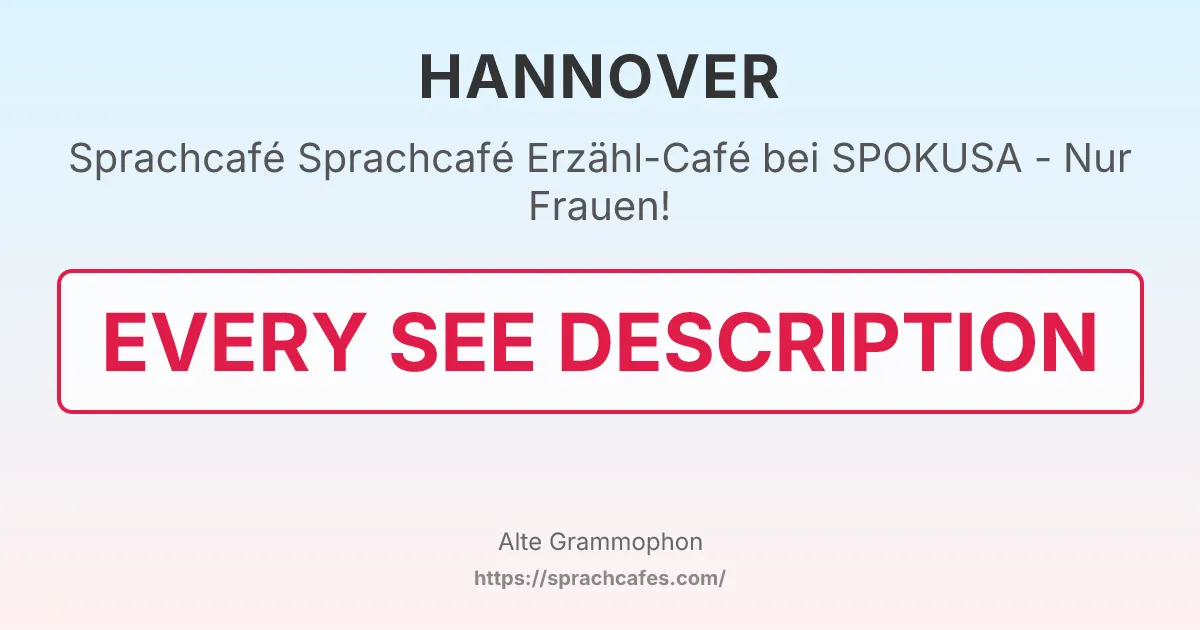 Sprachcafé Erzähl-Café bei SPOKUSA - Nur Frauen! – event photo