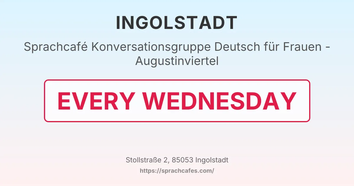 Konversationsgruppe Deutsch für Frauen - Augustinviertel – event photo