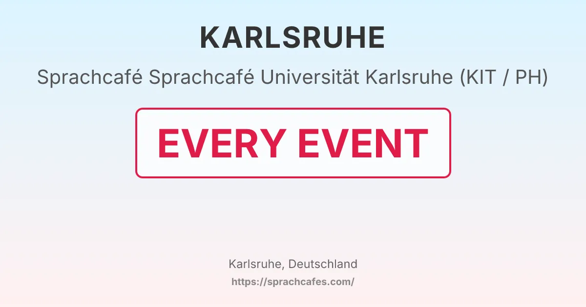 Sprachcafé Universität Karlsruhe (KIT / PH) – event photo