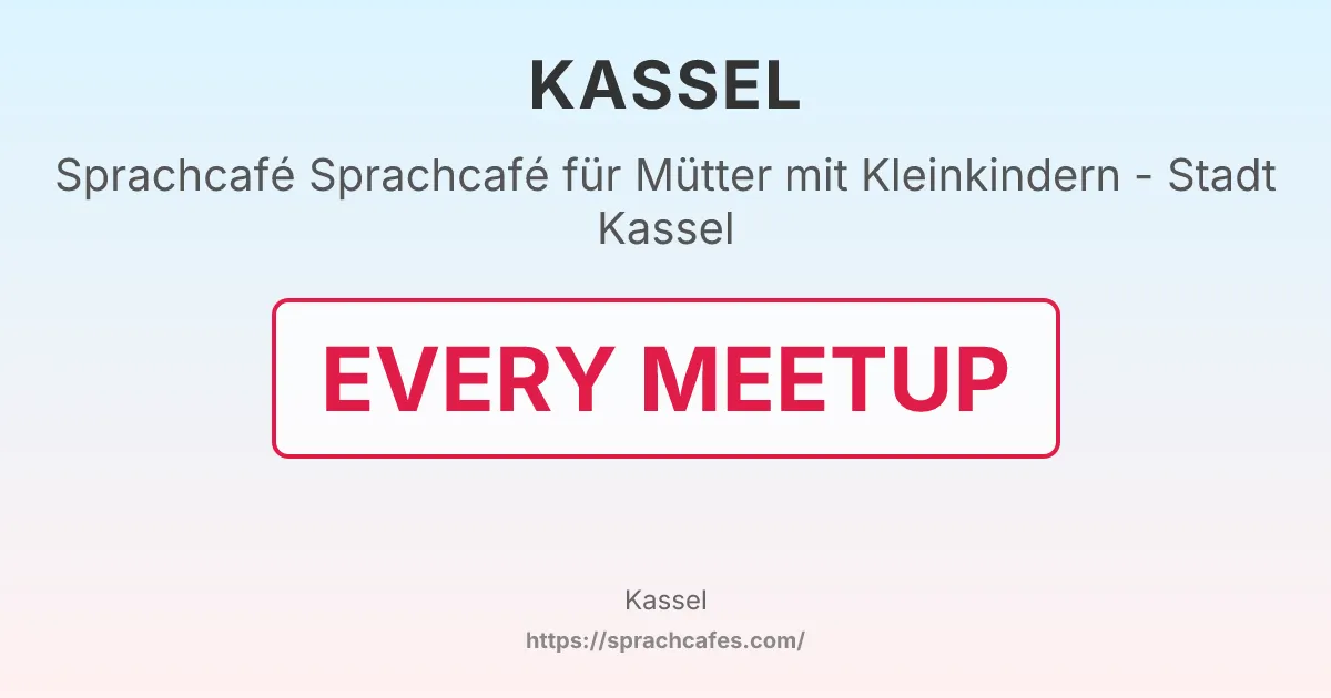 Sprachcafé für Mütter mit Kleinkindern - Stadt Kassel – event photo