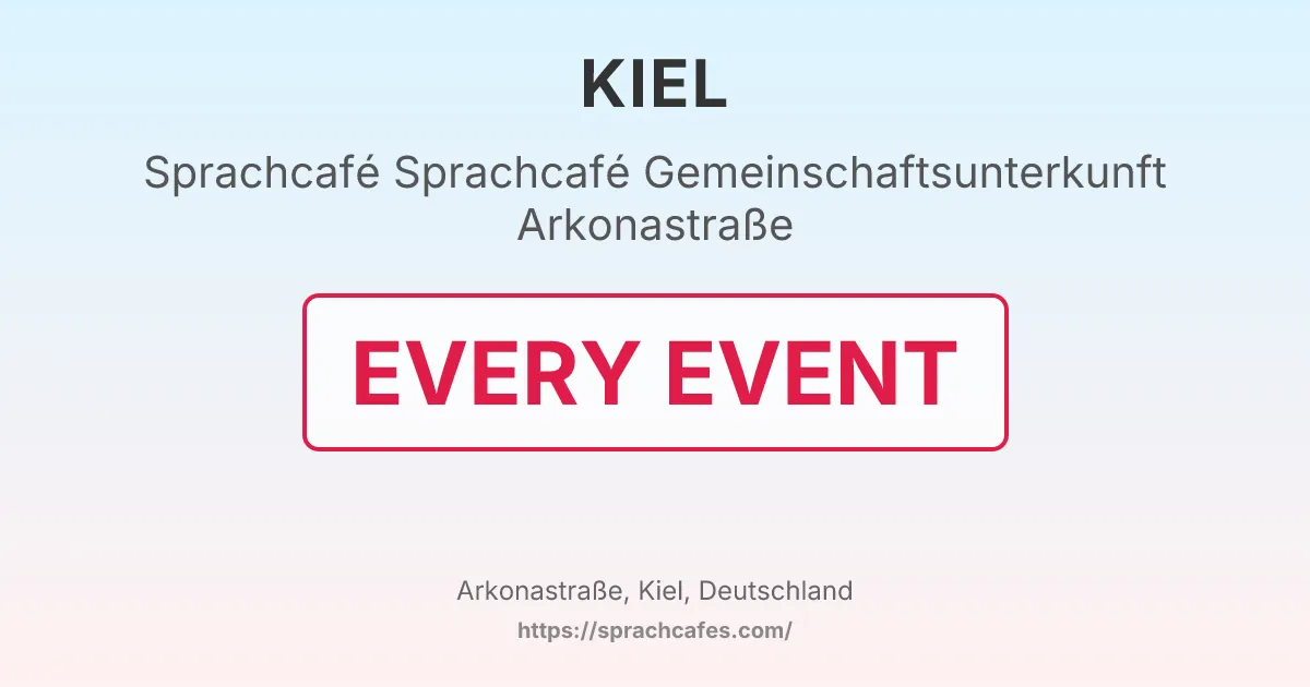 Sprachcafé Gemeinschaftsunterkunft Arkonastraße – event photo