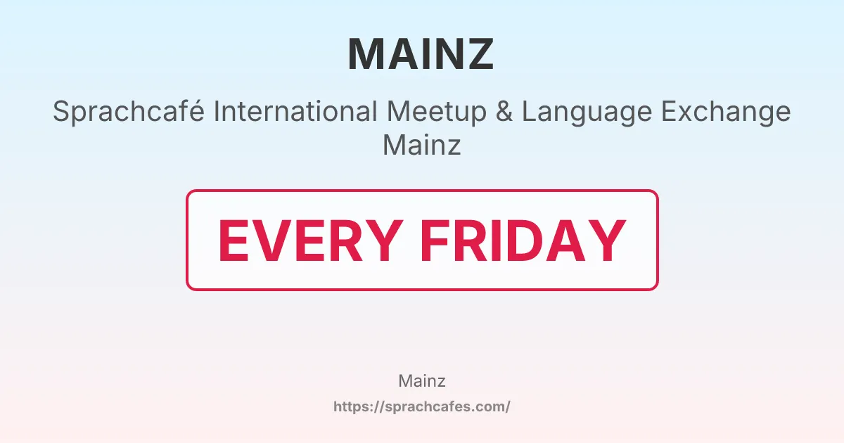 International Meetup & Language Exchange Mainz – event photo