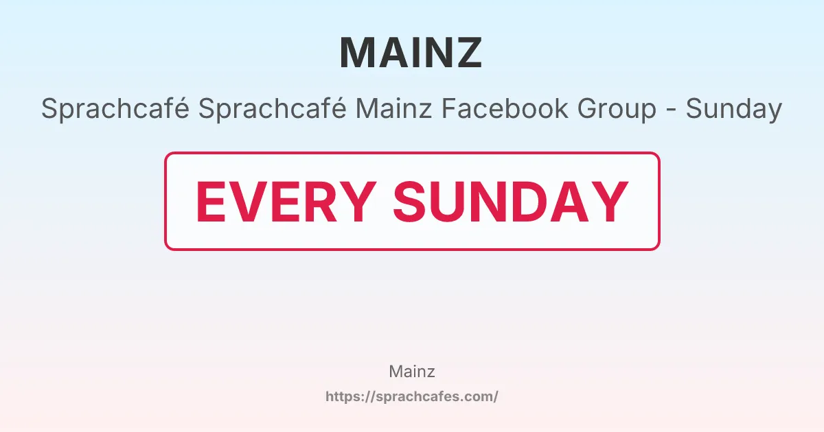 Sprachcafé Mainz Facebook Group - Sunday – event photo