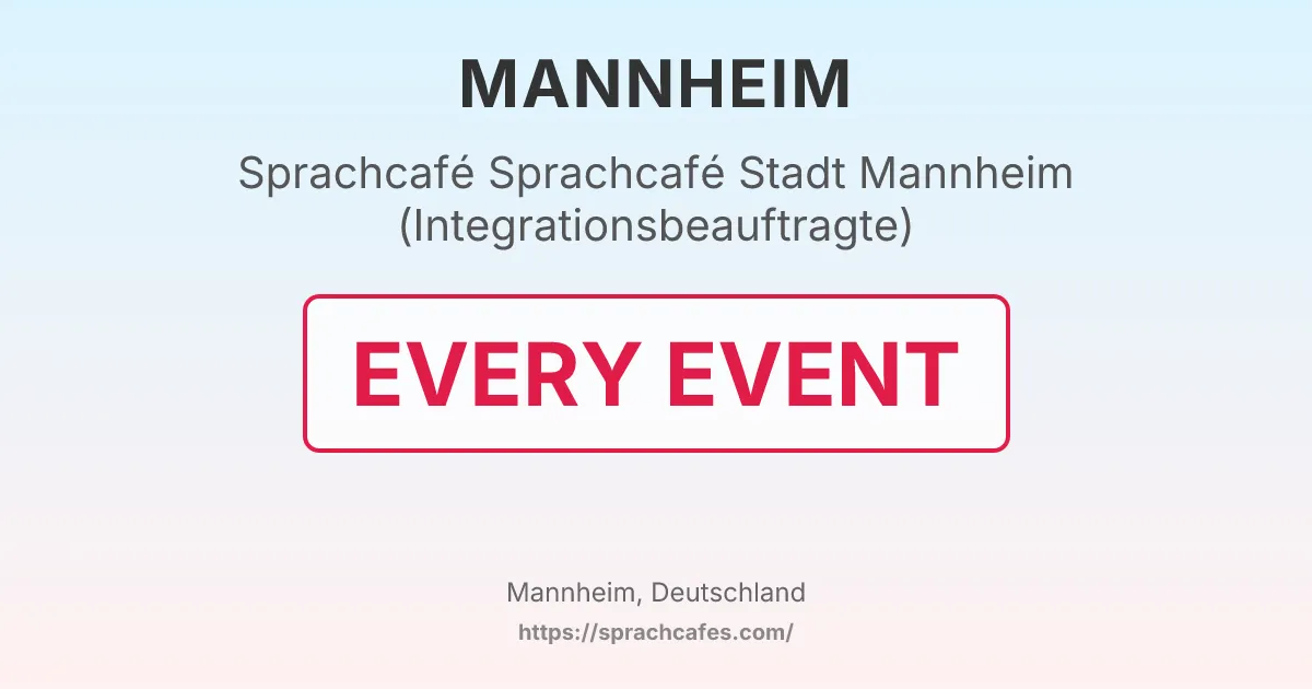 Sprachcafé Stadt Mannheim (Integrationsbeauftragte) – event photo