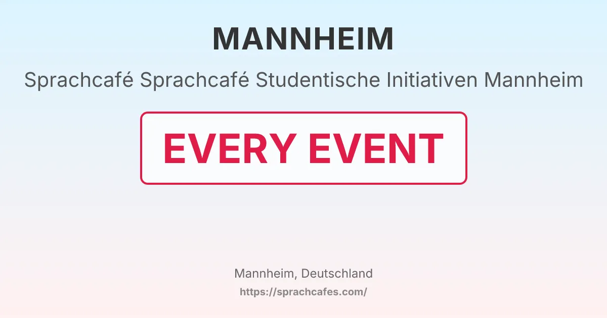 Sprachcafé Studentische Initiativen Mannheim – event photo