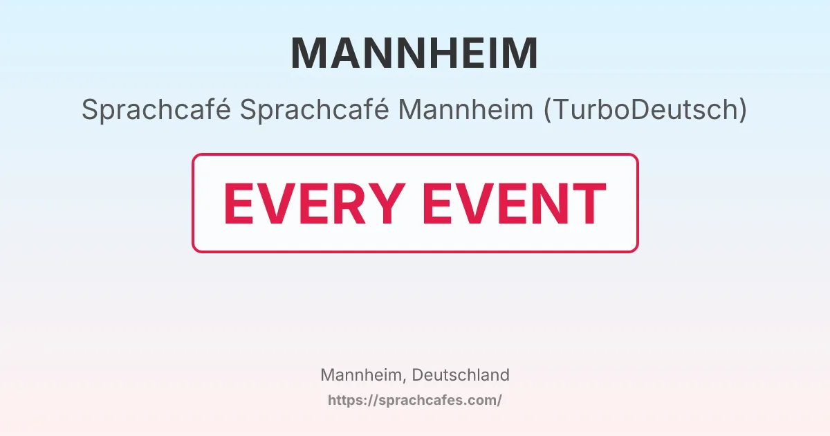 Sprachcafé Mannheim (TurboDeutsch) – event photo
