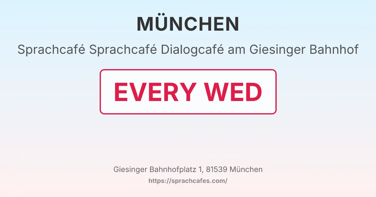 Sprachcafé Dialogcafé am Giesinger Bahnhof – event photo