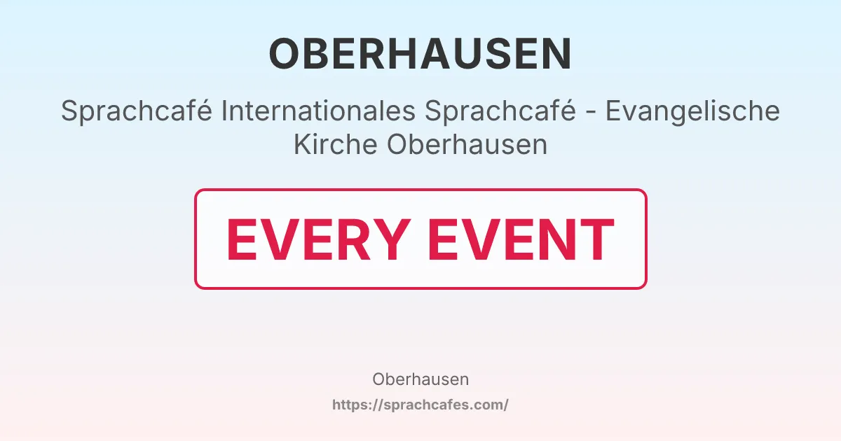 Internationales Sprachcafé - Evangelische Kirche Oberhausen – event photo