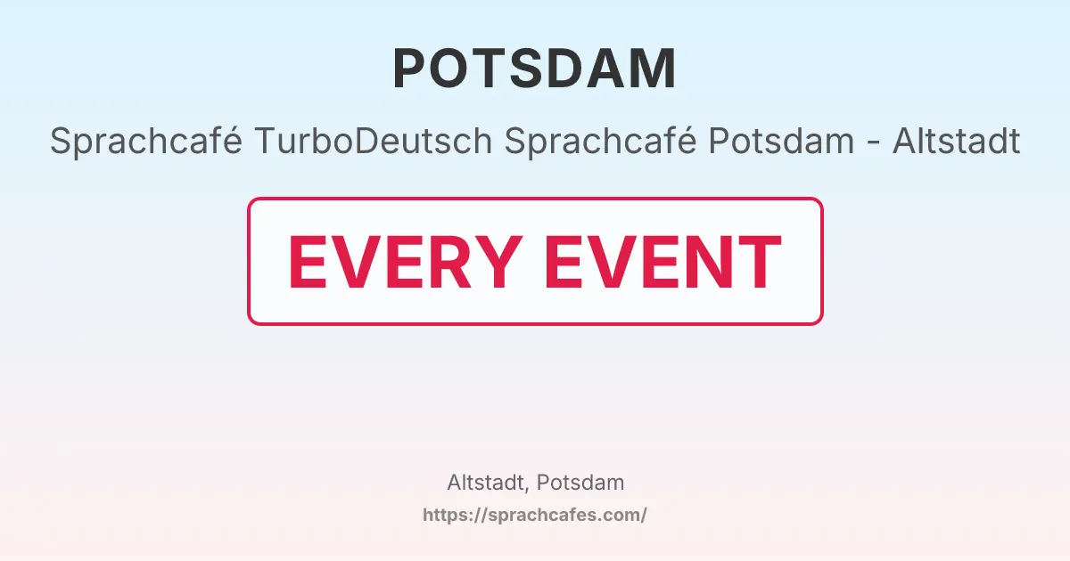 TurboDeutsch Sprachcafé Potsdam - Altstadt – event photo