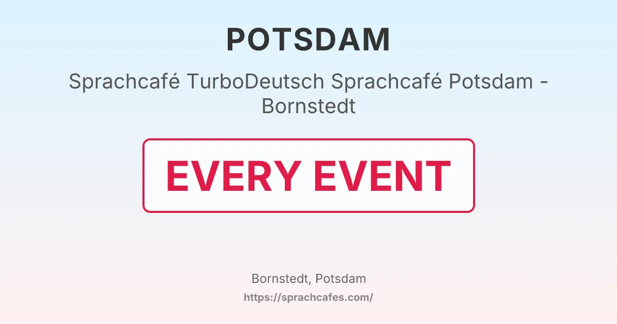 TurboDeutsch Sprachcafé Potsdam - Bornstedt – event photo