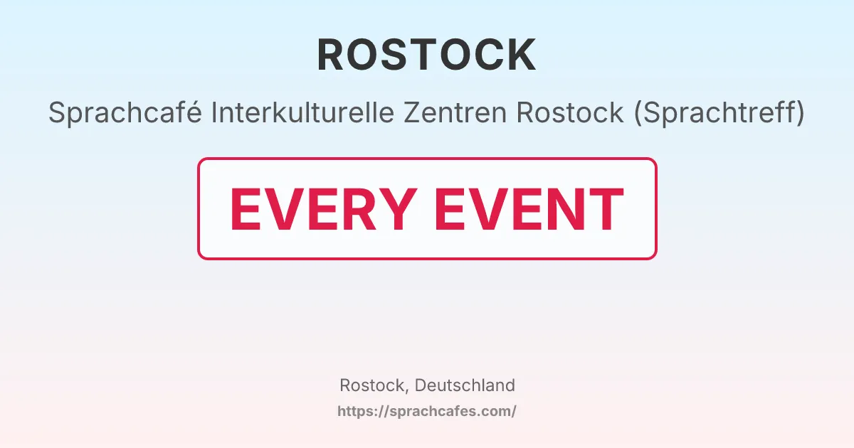 Interkulturelle Zentren Rostock (Sprachtreff) – event photo