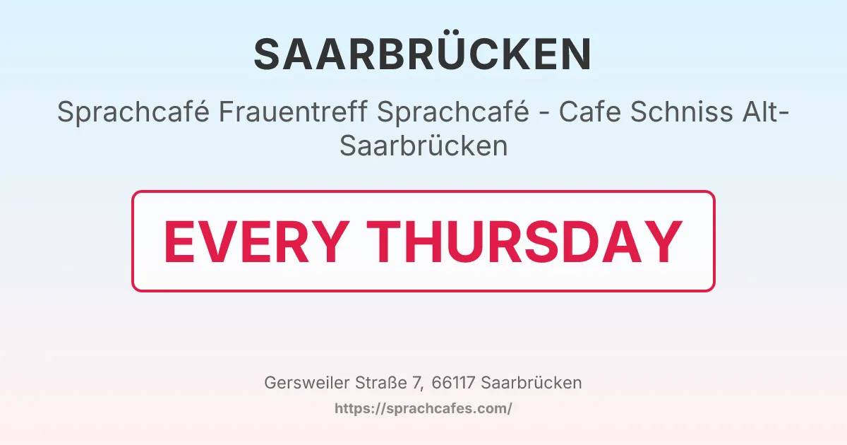 Frauentreff Sprachcafé - Cafe Schniss Alt-Saarbrücken – event photo