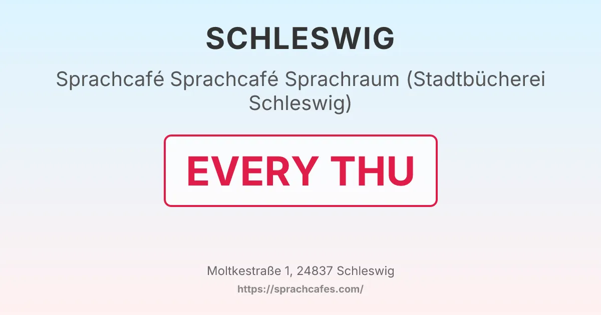Sprachcafé Sprachraum (Stadtbücherei Schleswig) – event photo