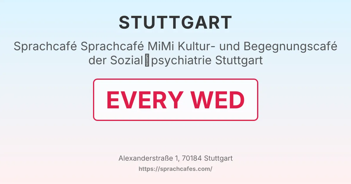 Sprachcafé MiMi Kultur- und Begegnungscafé der Sozial­psychiatrie Stuttgart – event photo