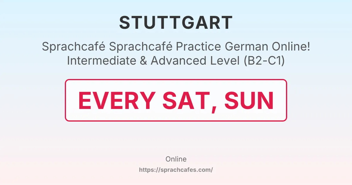 Sprachcafé Practice German Online! Intermediate & Advanced Level (B2-C1) – event photo