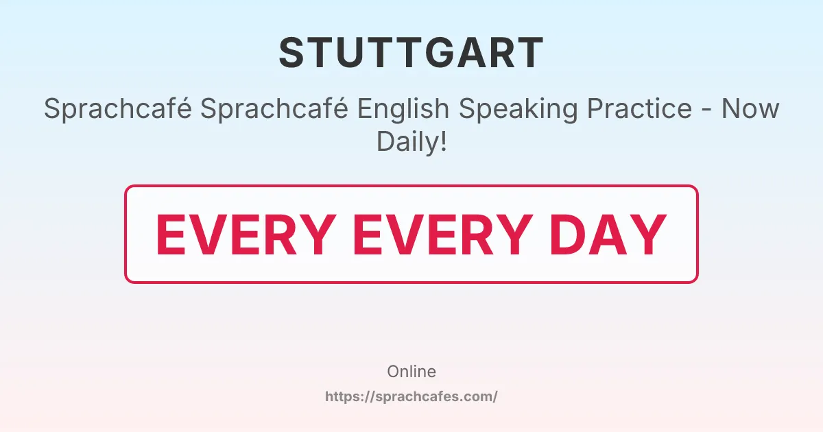 Sprachcafé English Speaking Practice - Now Daily! – event photo