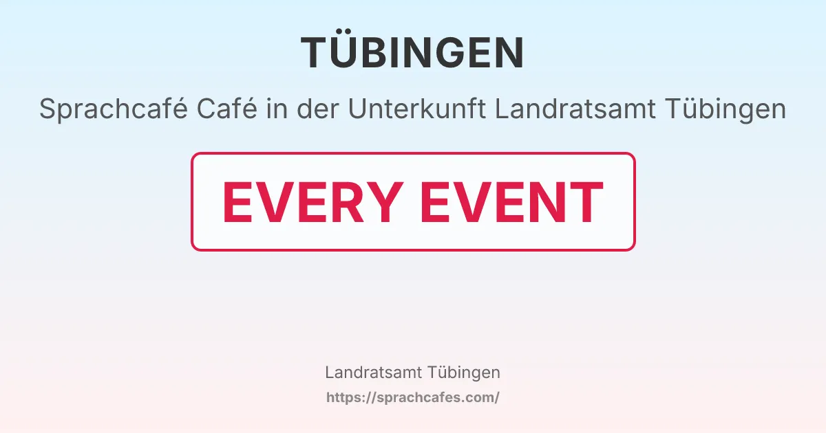 Café in der Unterkunft Landratsamt Tübingen – event photo