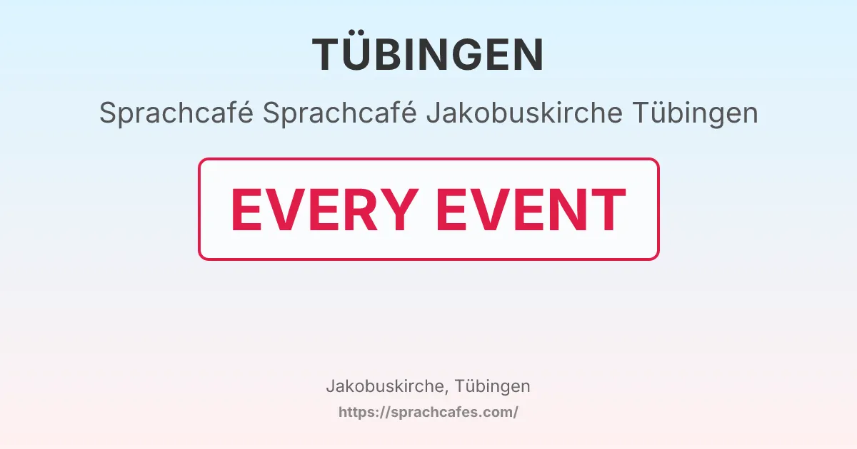 Sprachcafé Jakobuskirche Tübingen – event photo
