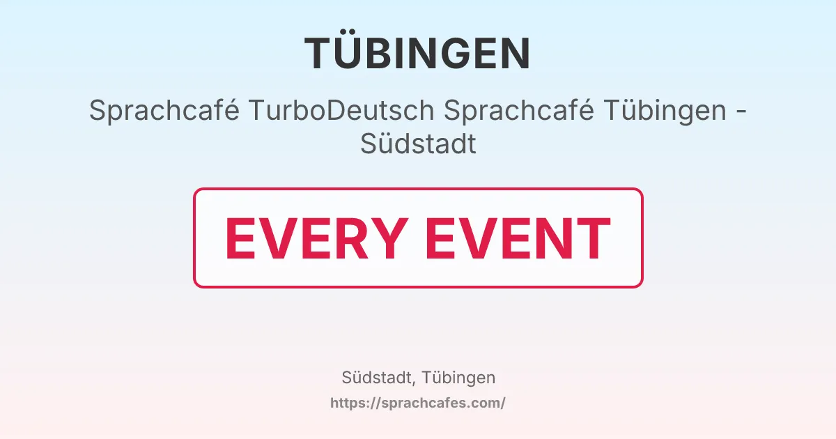 TurboDeutsch Sprachcafé Tübingen - Südstadt – event photo