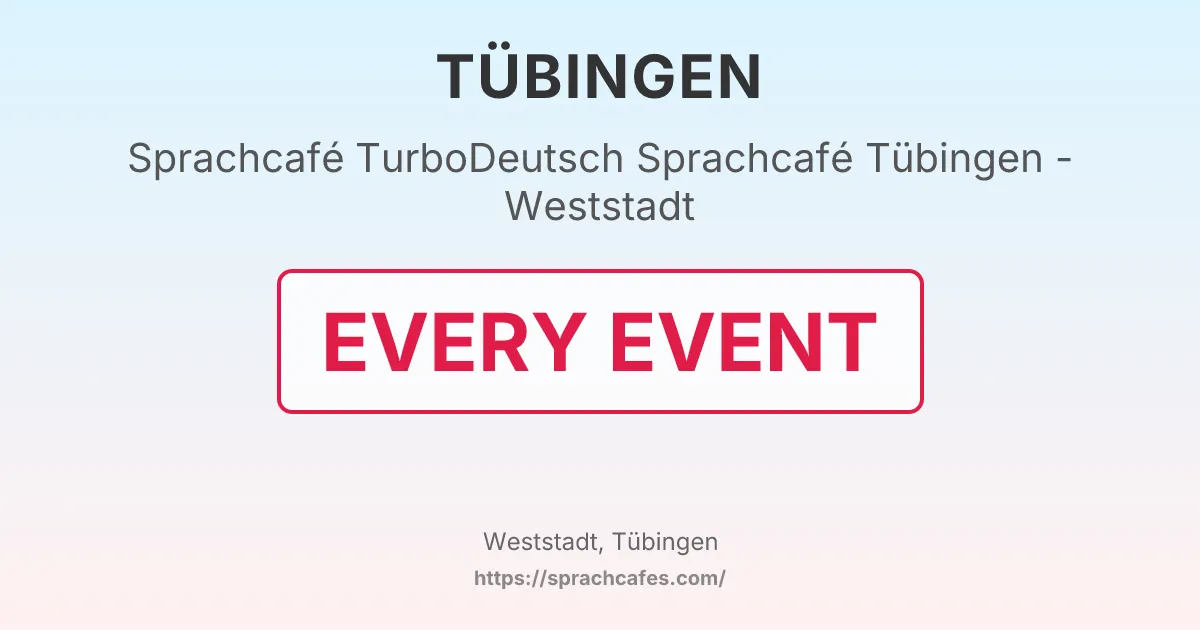 TurboDeutsch Sprachcafé Tübingen - Weststadt – event photo