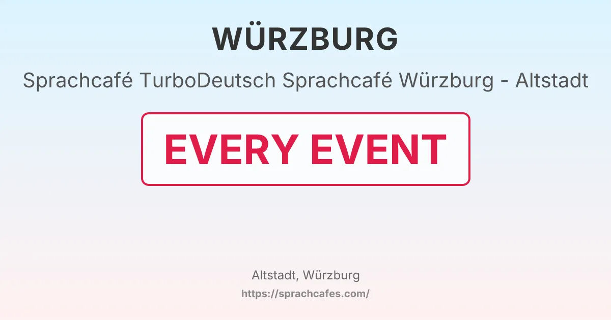 TurboDeutsch Sprachcafé Würzburg - Altstadt – event photo
