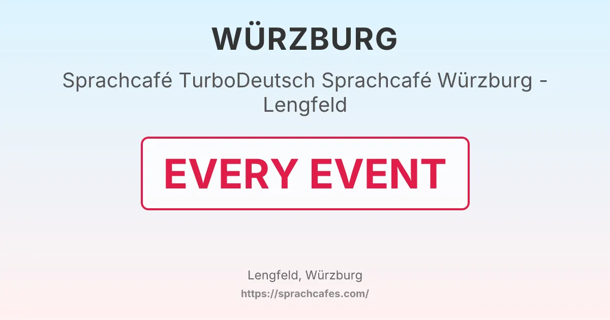 TurboDeutsch Sprachcafé Würzburg - Lengfeld – event photo
