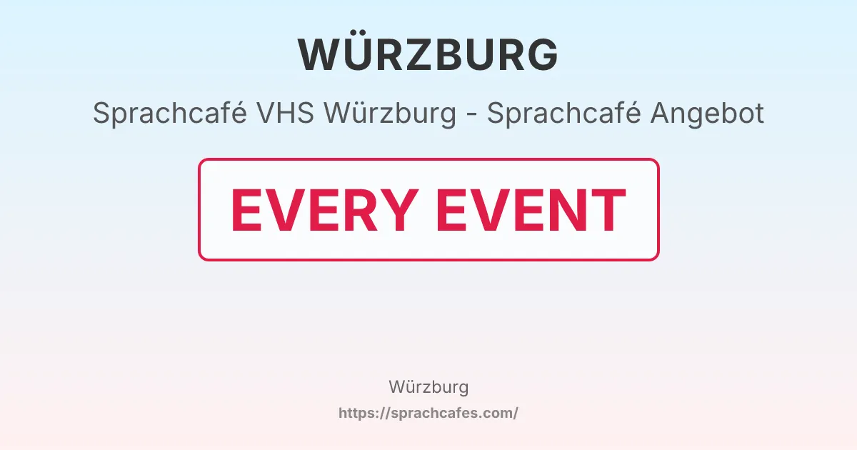 VHS Würzburg - Sprachcafé Angebot – event photo